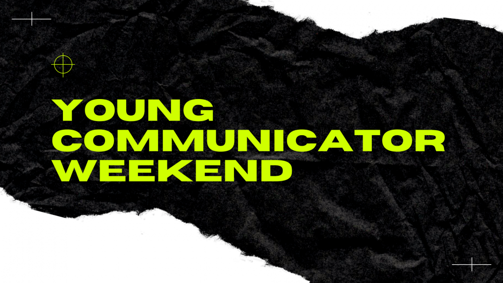 Young Communicator Weekend