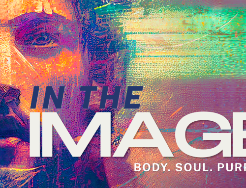 Message Guide – In The Image, Prayer Immersion | Week 3